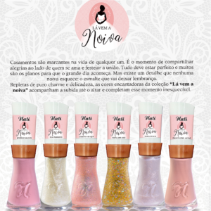Esmalte trad 8ml Nati cosmeticos coleção La vem a noiva